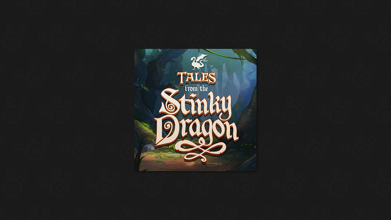 Tales from the Stinky Dragon