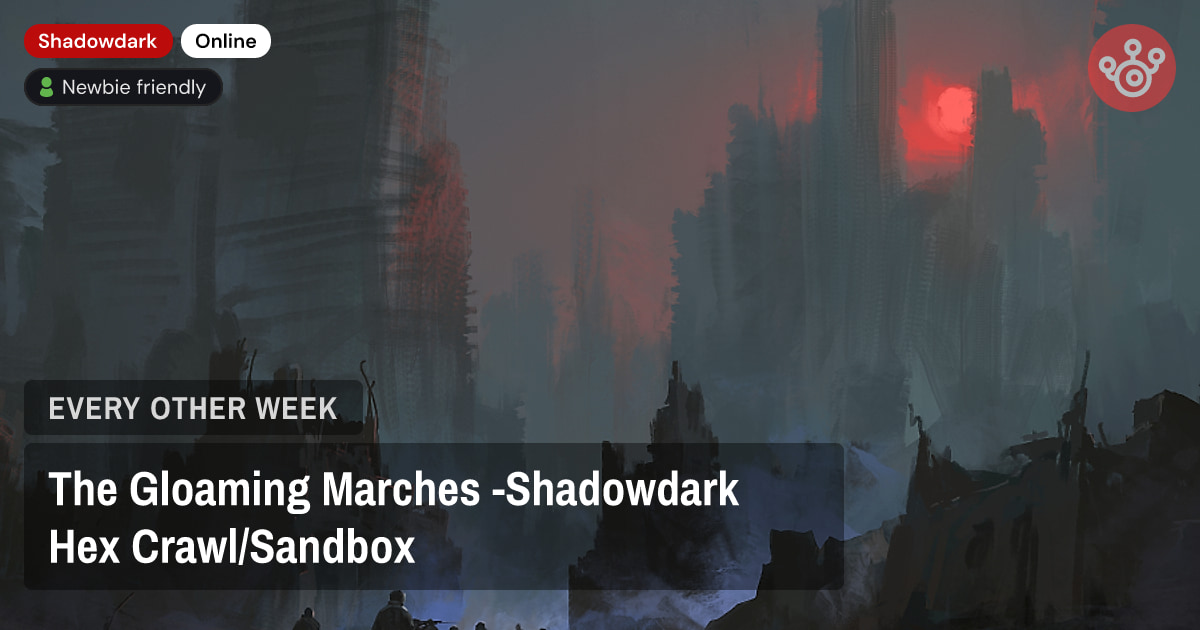 The Gloaming Marches -Shadowdark Hex Crawl/Sandbox