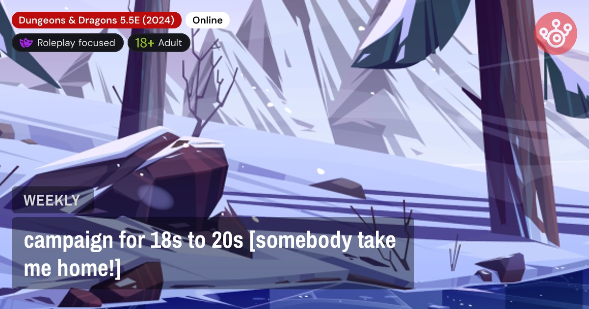 campaign for 18s to 20s [somebody take me home!]