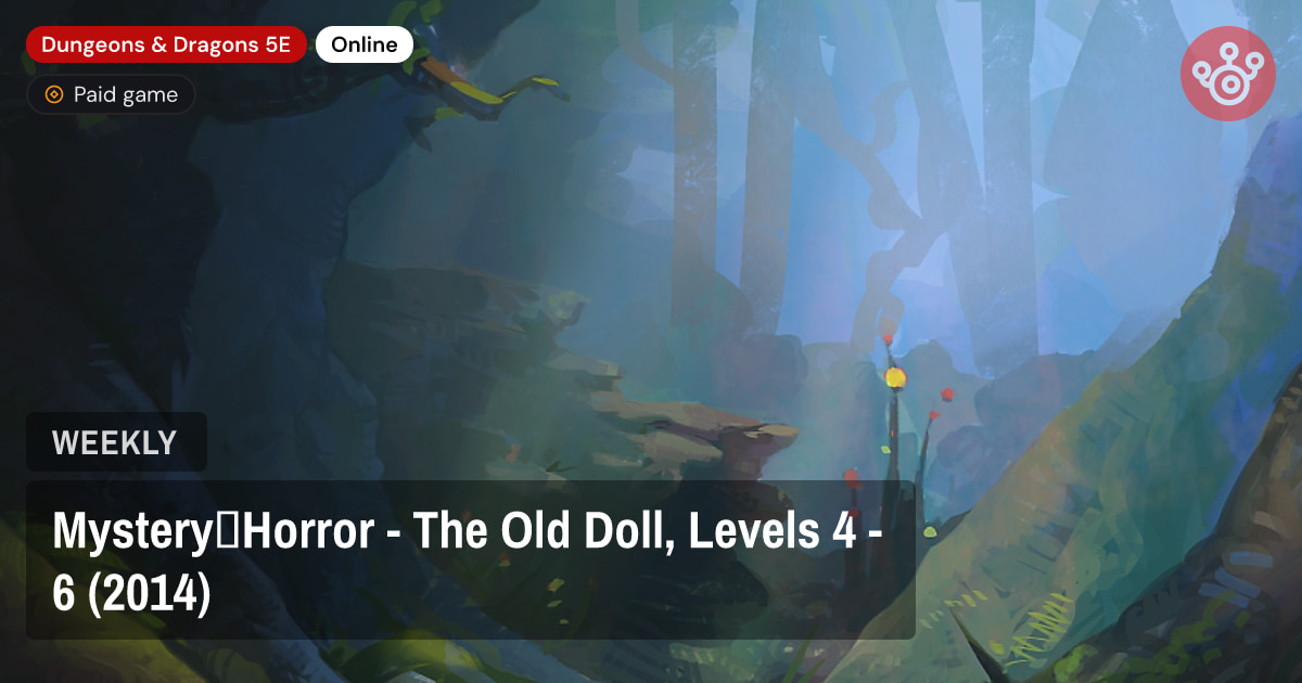 Mystery│Horror - The Old Doll, Levels 4 - 6 (2014)