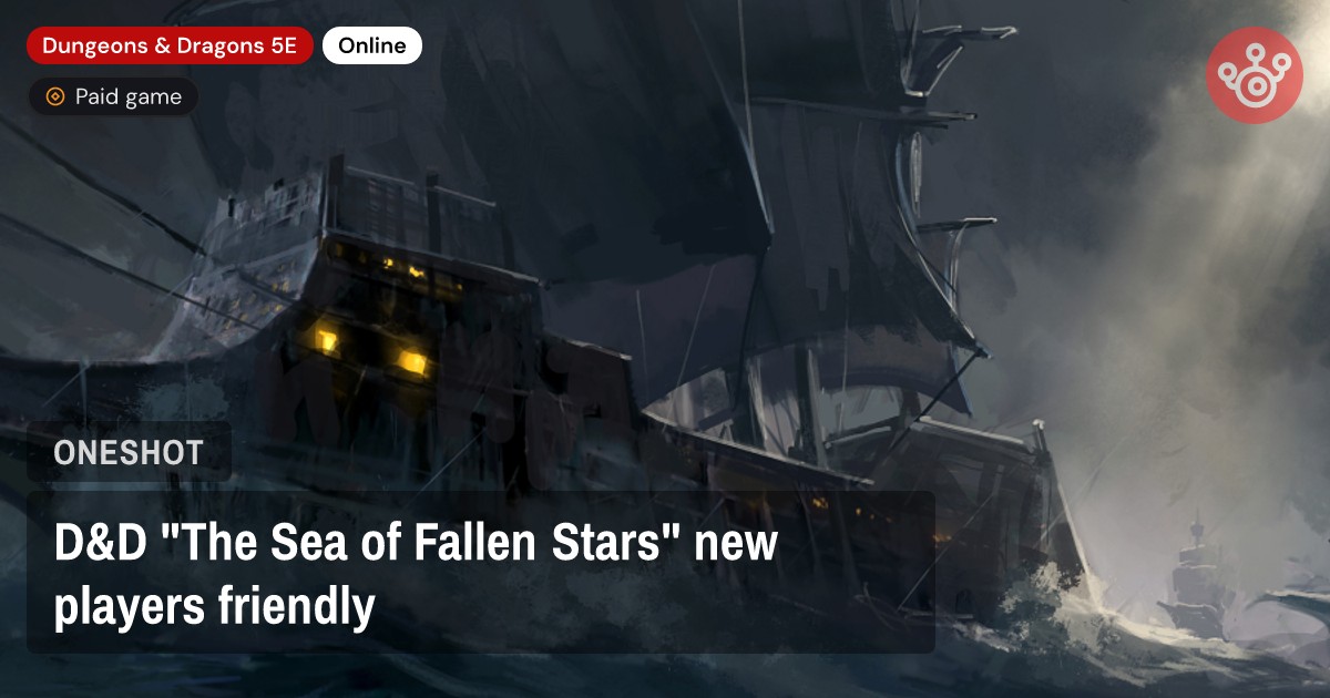 D&D "The Sea of Fallen Stars" new players friendly